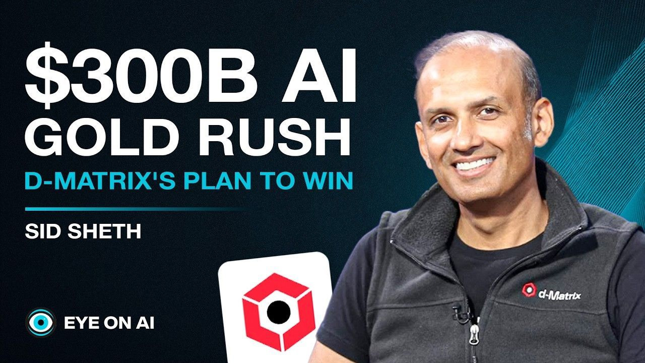 Eye on AI’s Craig S. Smith deep dive with d-Matrix’s CEO Sid Sheth